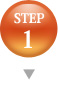 STEP 1